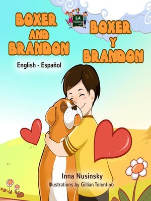 cover image of Boxer and Brandon Boxer y Brandon (English Spanish Bilingual)